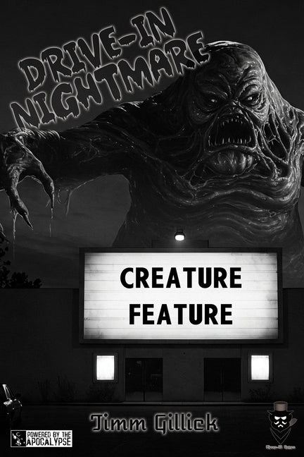 Drive-In Nightmare: Creature Feature: a Powered by the Apocalypse Game of 1950s B-Grade sci-fi/Horror Movies - Ingram