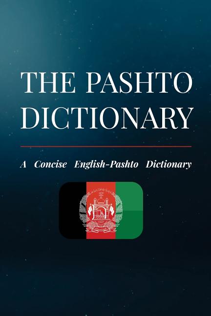 Pashto Dictionary: A Concise English-Pashto Dictionary - Ingram