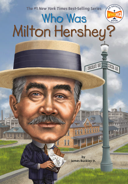 Who Was Milton Hershey? - Ingram