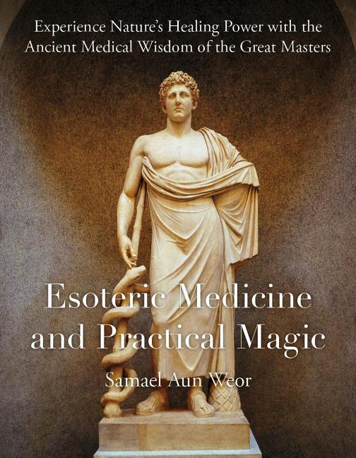 Esoteric Medicine and Practical Magic (Revised) - Ingram