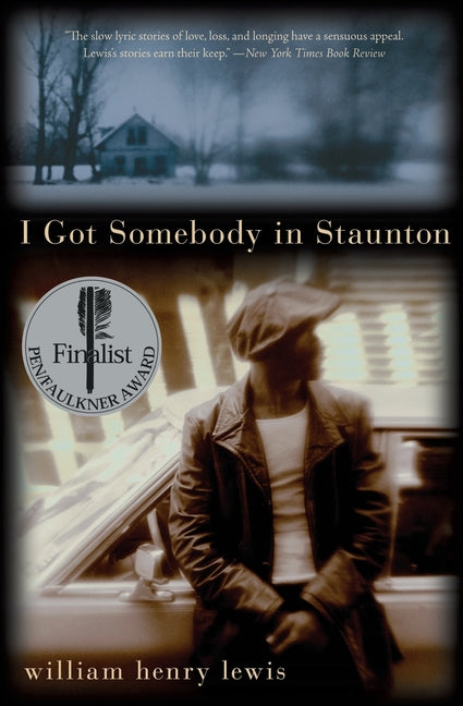 I Got Somebody in Staunton: Stories - Ingram