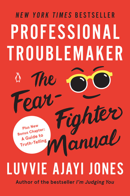 Professional Troublemaker: The Fear-Fighter Manual - Ingram