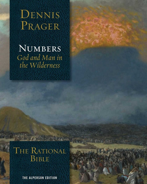Rational Bible: Numbers: God and Man in the Wilderness - Ingram