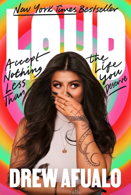 Loud: Accept Nothing Less Than the Life You Deserve - Ingram