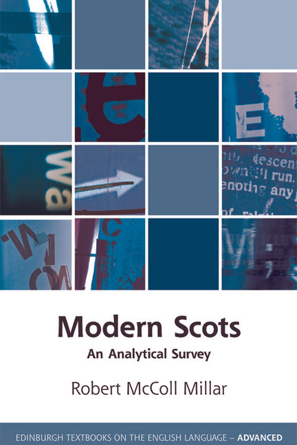 Modern Scots: An Analytical Survey (90,000) - Ingram