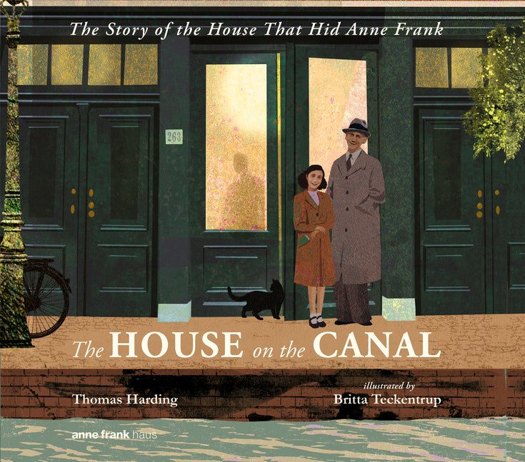 House on the Canal: The Story of the House That Hid Anne Frank - Ingram