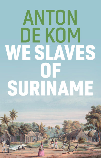 We Slaves of Suriname - Ingram