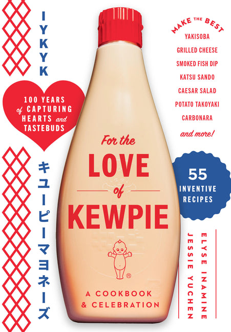 For the Love of Kewpie: A Cookbook and Celebration - Ingram