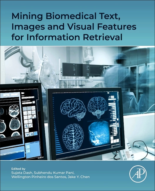 Mining Biomedical Text, Images and Visual Features for Information Retrieval - Ingram