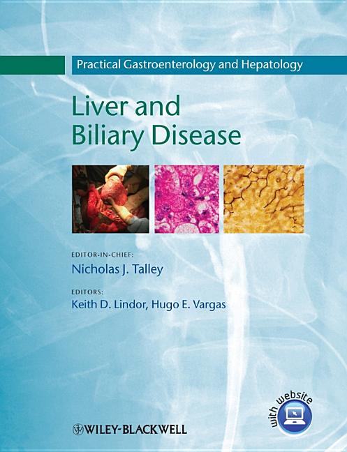 Liver and Biliary Disease: Practical Gastroenterology and Hepatology - Ingram