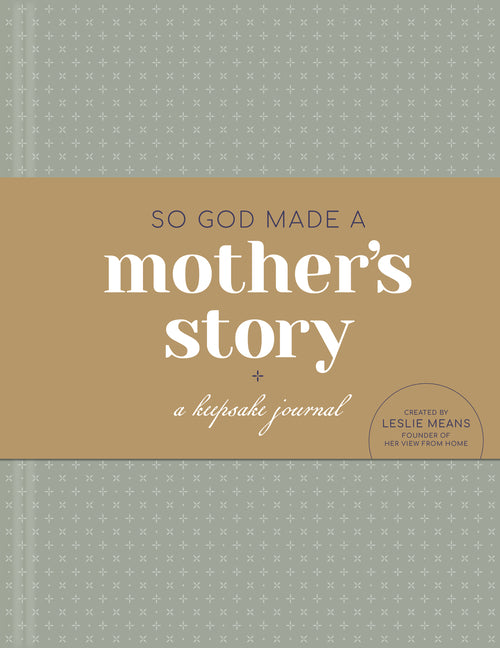So God Made a Mother's Story: A Keepsake Journal - Ingram