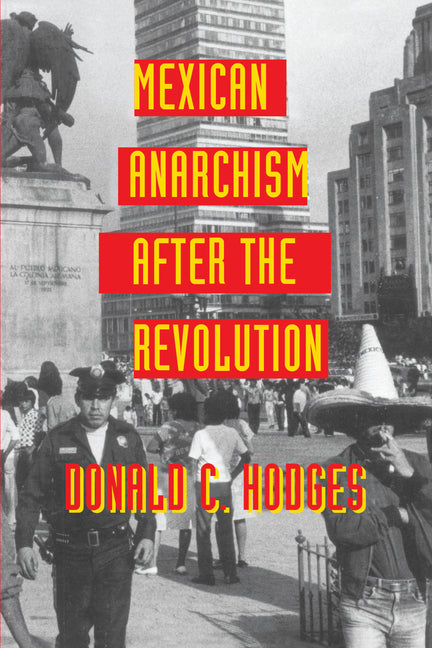 Mexican Anarchism After the Revolution - Ingram