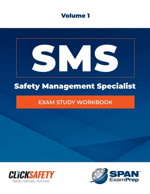 Safety Management Specialist (Sms) Exam Study Workbook Vol 1: Revised - Ingram