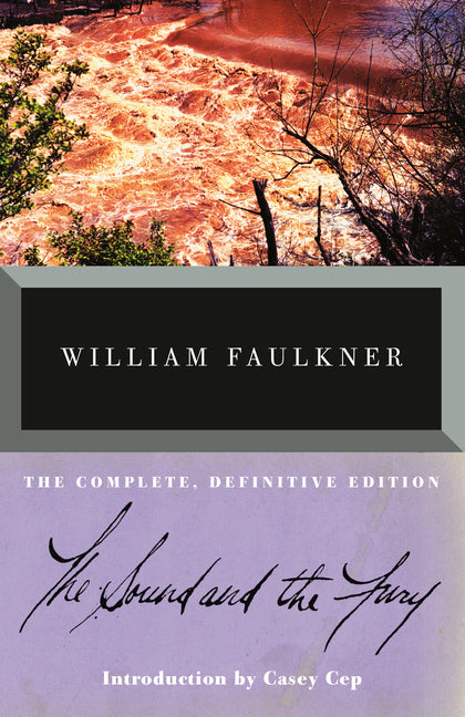 Sound and the Fury: The Complete, Definitive Edition - Ingram