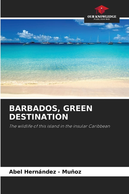Barbados, Green Destination - Ingram