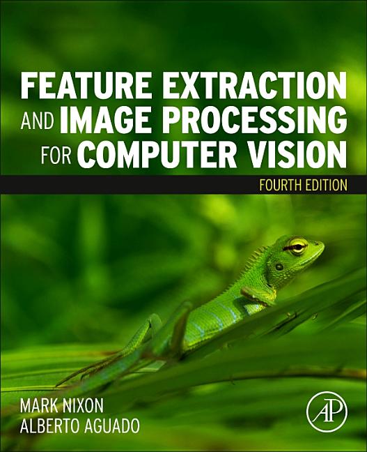 Feature Extraction and Image Processing for Computer Vision - Ingram