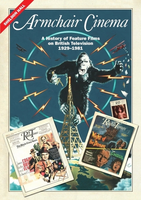 Armchair Cinema: A History of Feature Films on British Television, 1929-1981 - Ingram