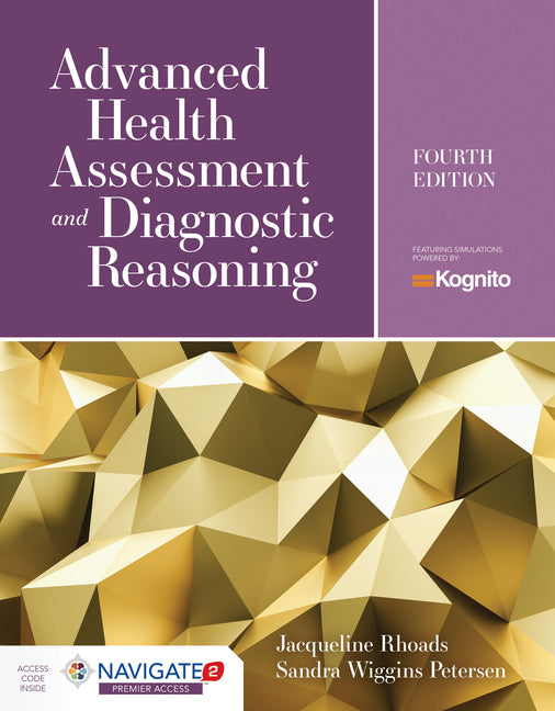 Advanced Health Assessment & Diagnostic Reasoning: Featuring Kognito Simulations: . [With Access Code] - Ingram