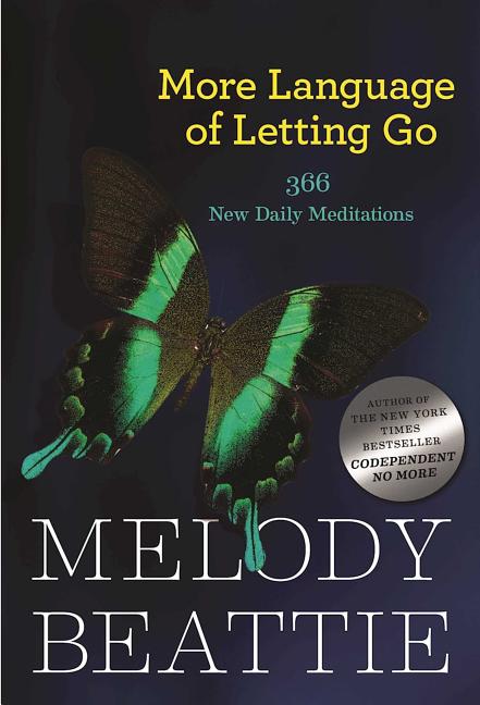 More Language of Letting Go: 366 New Meditations by Melody Beattie - Ingram