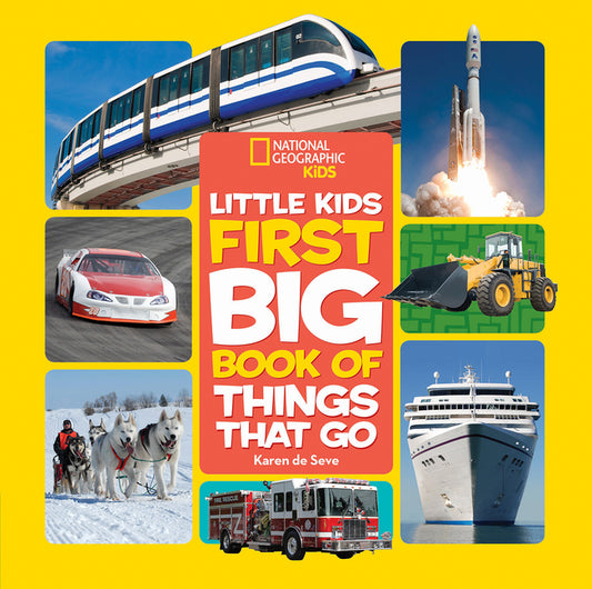 National Geographic Little Kids First Big Book of Things That Go - Ingram