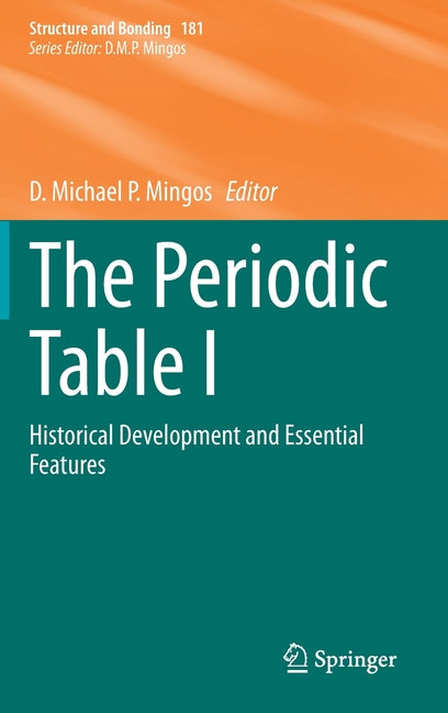 Periodic Table I: Historical Development and Essential Features (2019) - Ingram