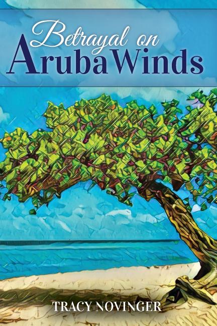 Betrayal on Aruba Winds - Ingram