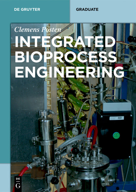 Integrated Bioprocess Engineering - Ingram