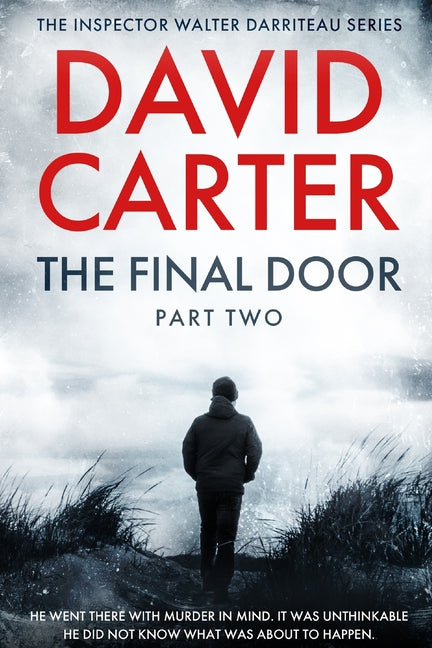 Final Door - Part Two: Featuring Inspector Walter Darriteau - Ingram