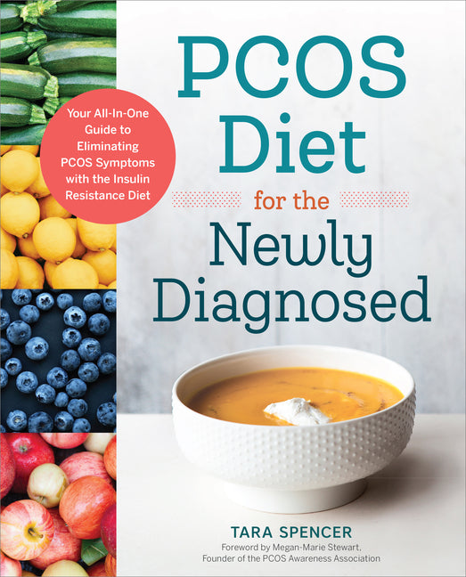 Pcos Diet for the Newly Diagnosed: Your All-In-One Guide to Eliminating Pcos Symptoms with the Insulin Resistance Diet - Ingram