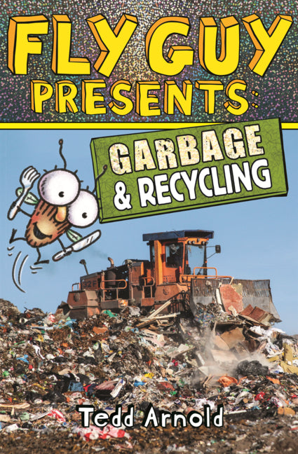 Fly Guy Presents: Garbage and Recycling - Ingram