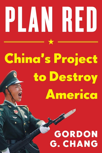 Plan Red: China's Project to Destroy America - Ingram