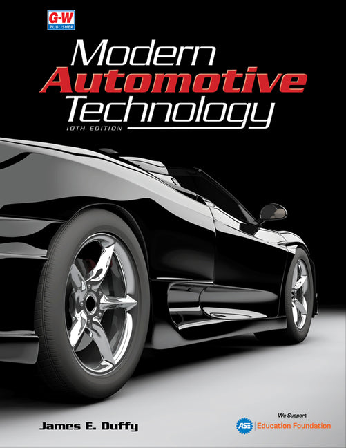 Modern Automotive Technology (Tenth Edition, Revised, Textbook) - Ingram