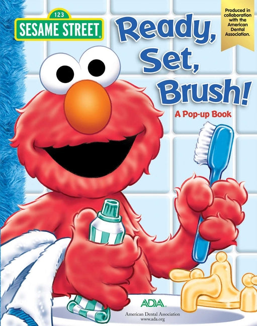 Sesame Street Ready, Set, Brush! a Pop-Up Book - Ingram