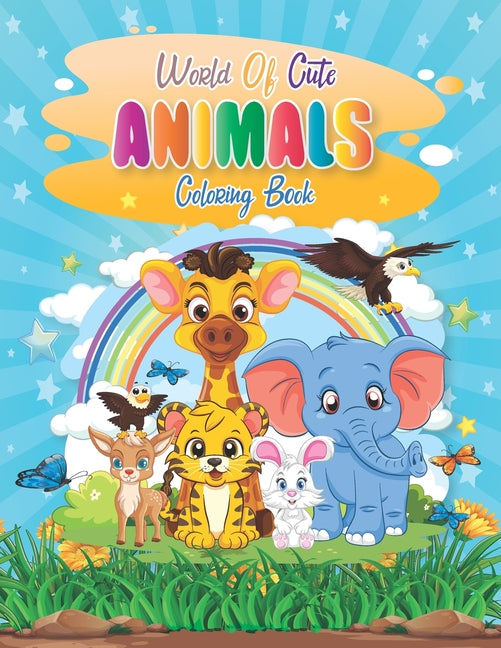 World of Cute Animals Coloring Book for Kids Ages 4-8: Easy-to-Color Pages Featuring Sea Creatures, Jungle Wildlife, Farm Animals and More! - Ingram