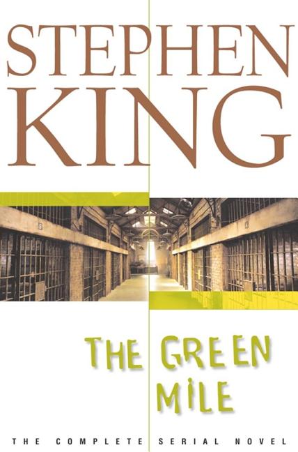 Green Mile: The Complete Serial Novel - Ingram