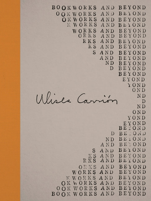 Ulises Carrión: Bookworks and Beyond - Ingram
