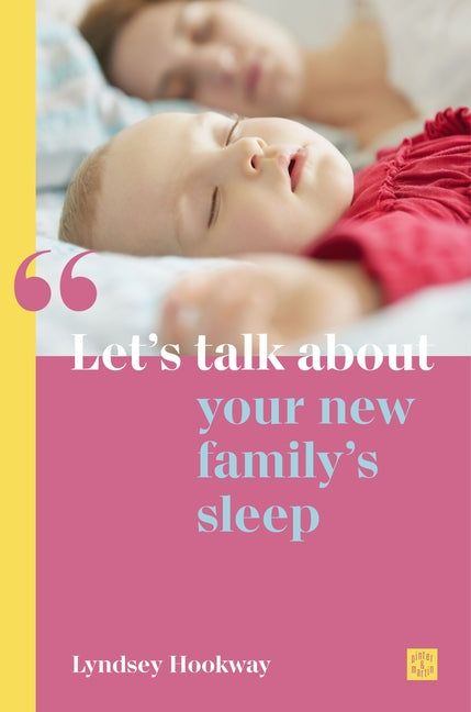 Let's Talk about Your New Family's Sleep - Ingram