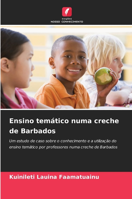 Ensino temático numa creche de Barbados - Ingram