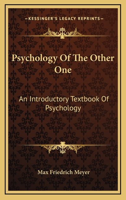 Psychology Of The Other One: An Introductory Textbook Of Psychology - Ingram