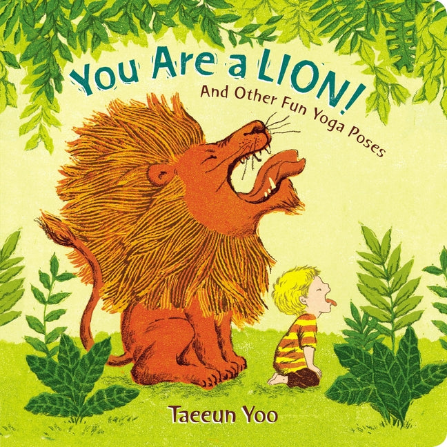 You Are a Lion!: And Other Fun Yoga Poses - Ingram