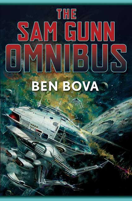 Sam Gunn Omnibus: Featuring Every Story Ever Written about Sam Gunn, and Then Some - Ingram