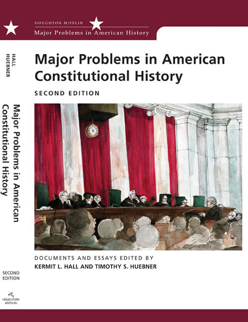 Major Problems in American Constitutional History: Documents and Essays - Ingram