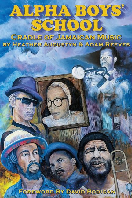 Alpha Boys School: Cradle of Jamaican Music - Ingram
