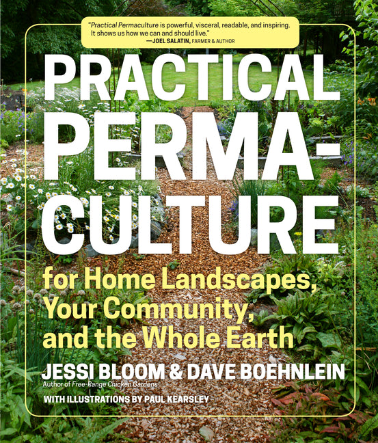 Practical Permaculture: For Home Landscapes, Your Community, and the Whole Earth - Ingram
