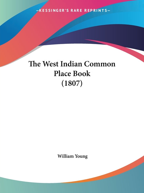 West Indian Common Place Book (1807) - Ingram