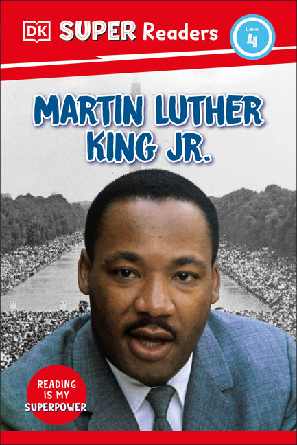 DK Super Readers Level 4 Martin Luther King, Jr - Ingram