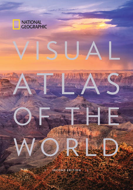 National Geographic Visual Atlas of the World, 2nd Edition: Fully Revised and Updated (Revised) - Ingram