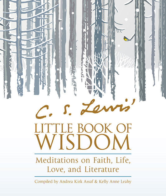 C. S. Lewis' Little Book of Wisdom: Meditations on Faith, Life, Love, and Literature - Ingram