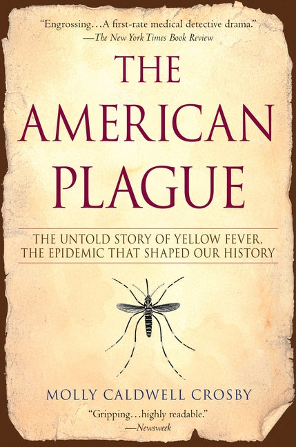 American Plague: The Untold Story of Yellow Fever, The Epidemic That Shaped Our History - Ingram