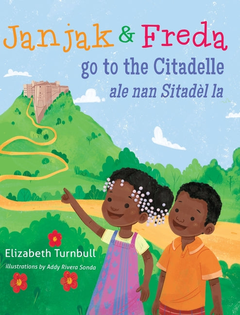 Janjak and Freda Go to the Citadelle - Ingram